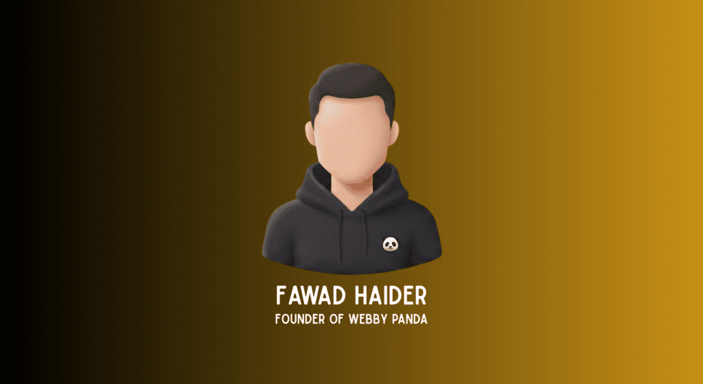 Fawad Haider Founder of Webby Panda